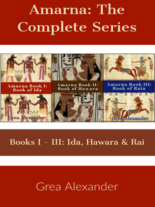 Title details for The Complete Series--A fictional interpretation of true events by Grea Alexander - Available